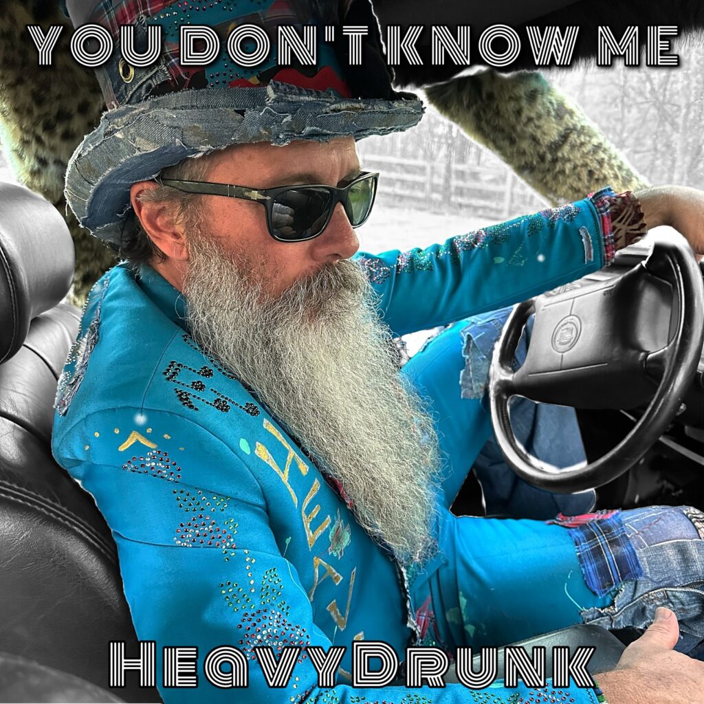 HeavyDrunk – “You Don’t Know Me”