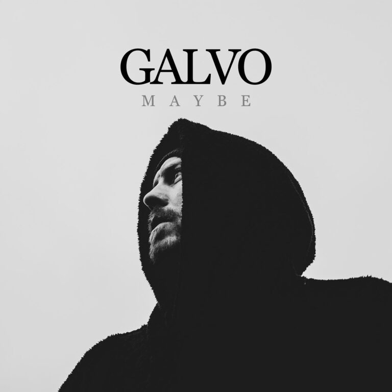 Galvo – “Maybe”