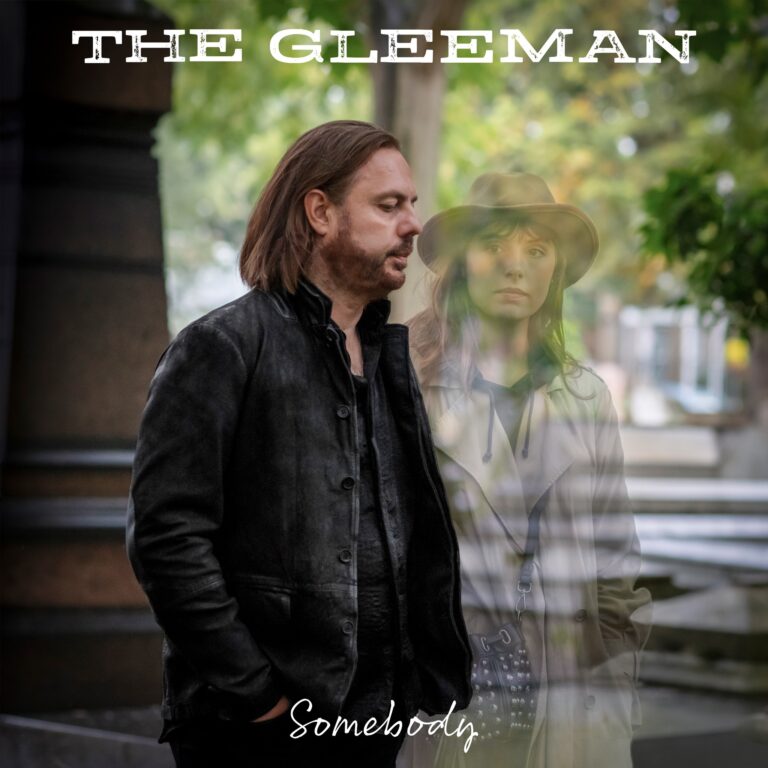 The Gleeman – “Somebody”