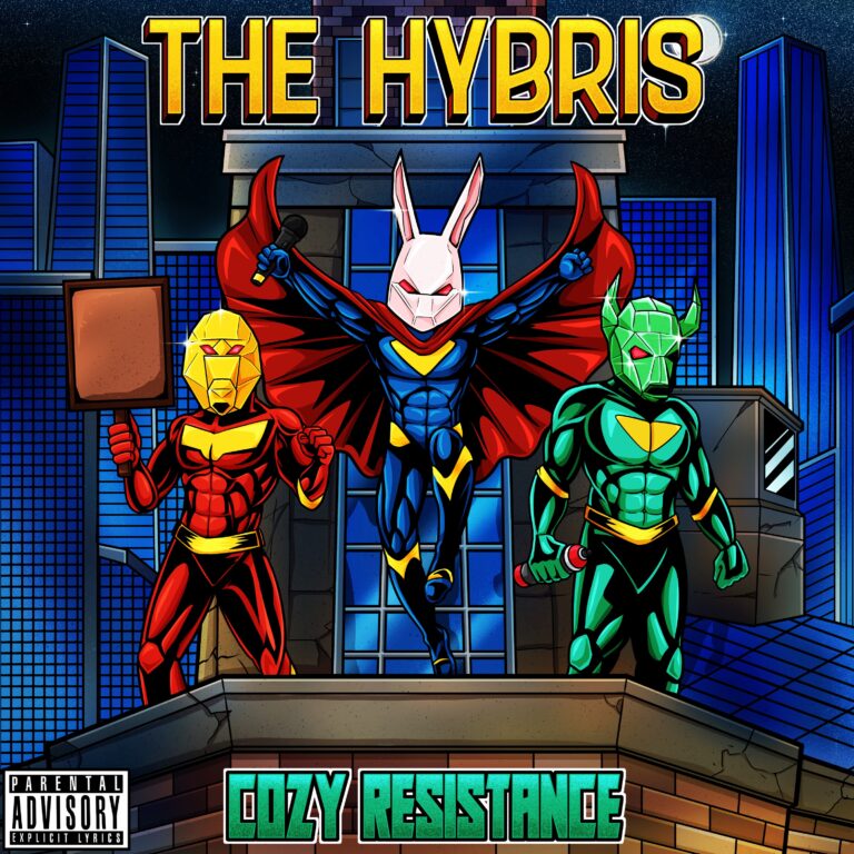 THE HYBRIS – “Cozy Resistance”