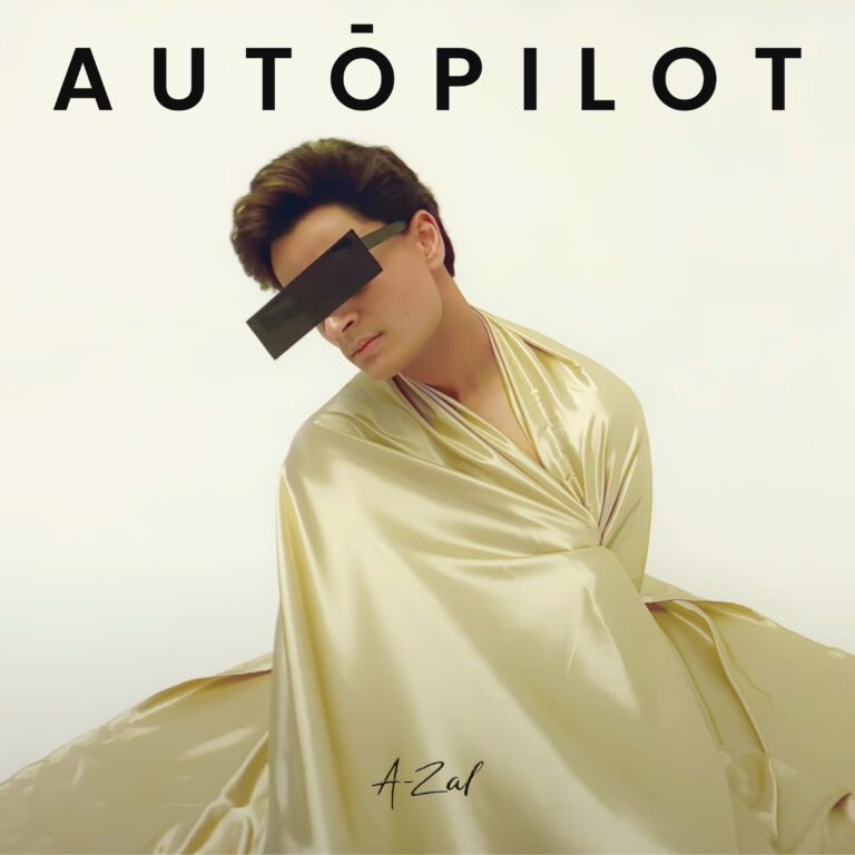 A-Zal – “Autopilot”