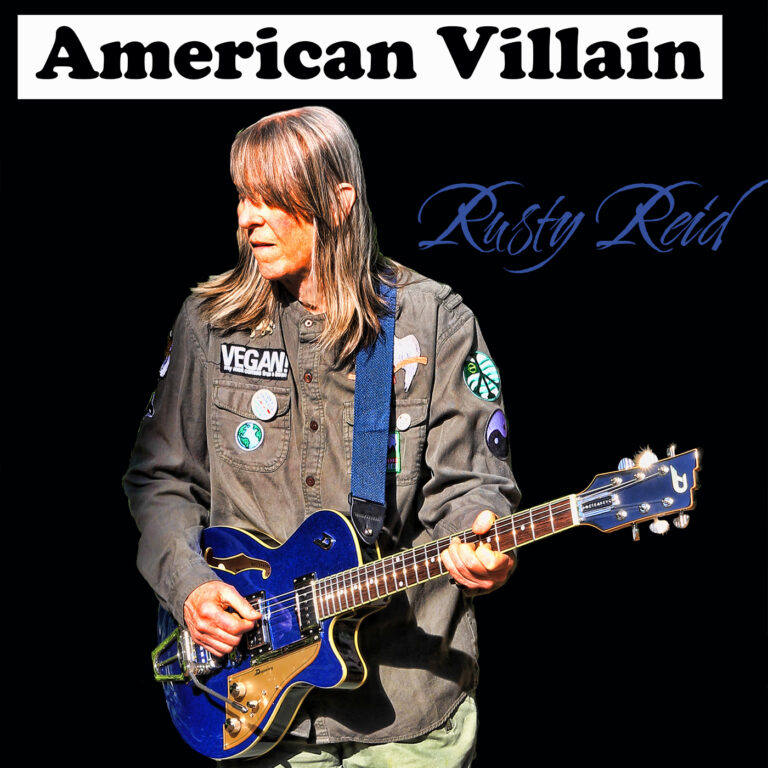 Rusty Reid – “American Villain”