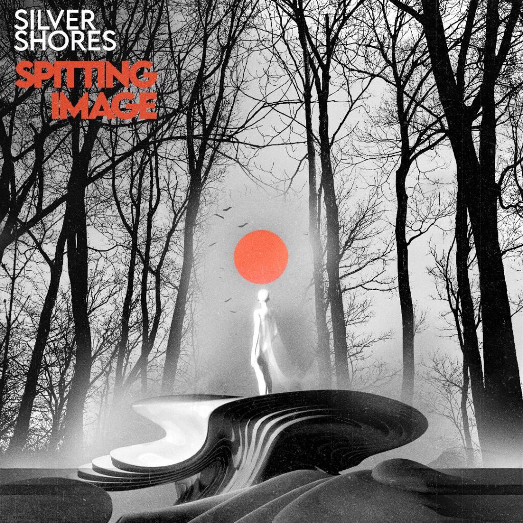 Silver Shores – “Spitting Image”