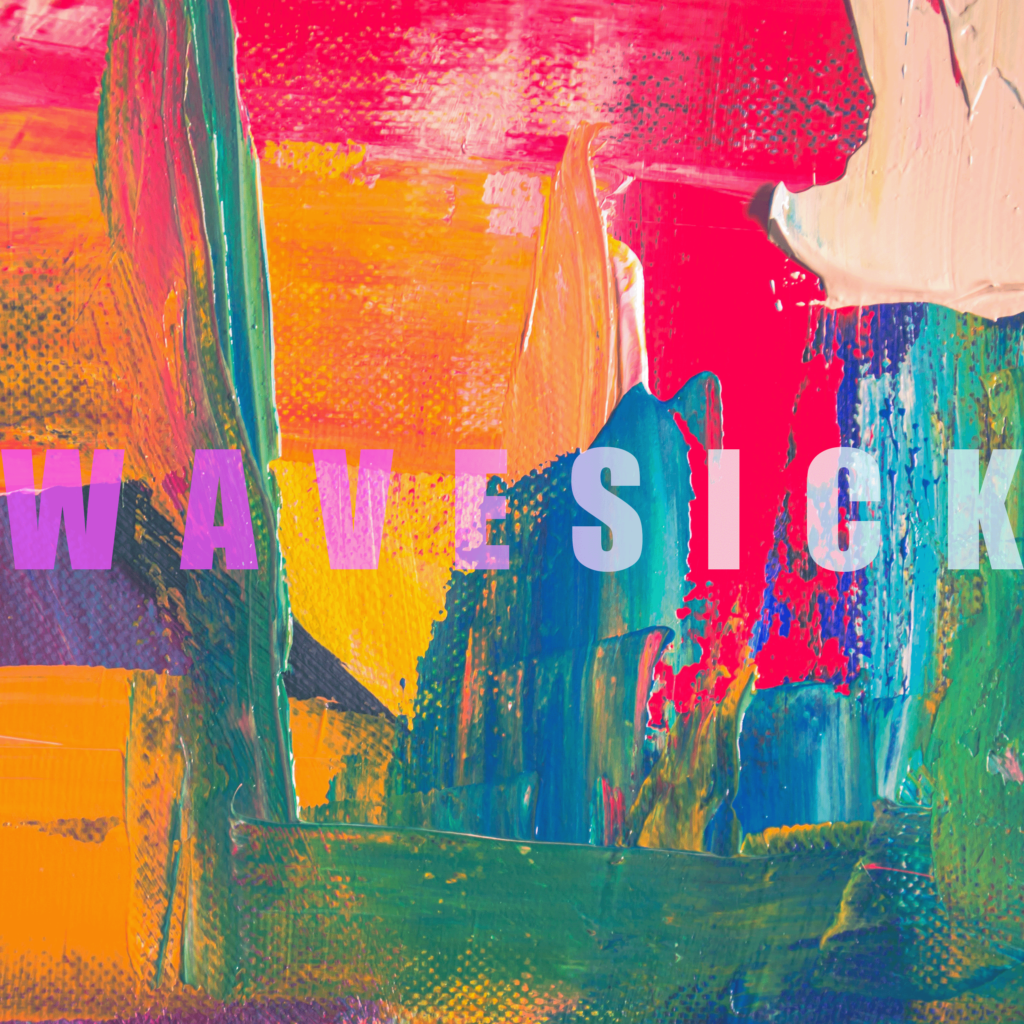 Like Foxes in Bloom – Wavesick