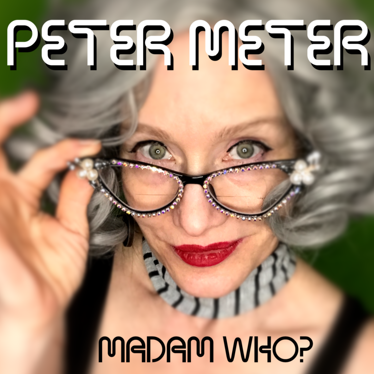 Madam Who? – “Peter Meter”