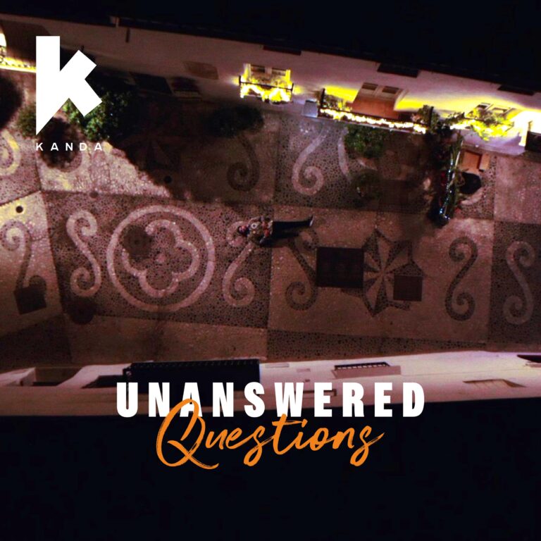 KANDA – “Unanswered Questions”