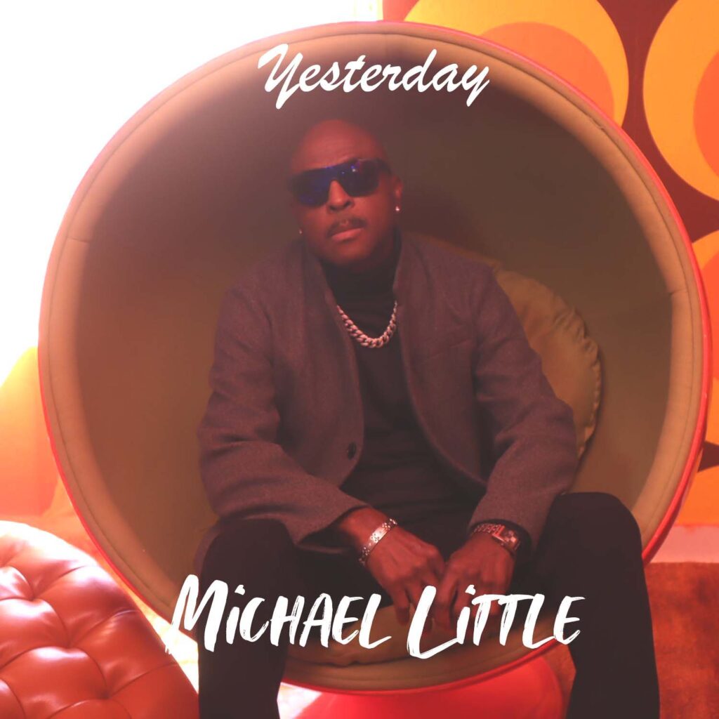 Michael Little – “Yesterday”