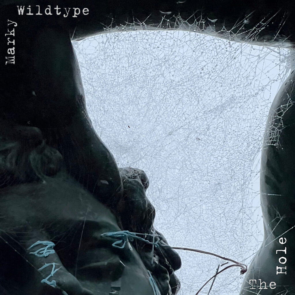 Marky Wildtype – “The Hole”