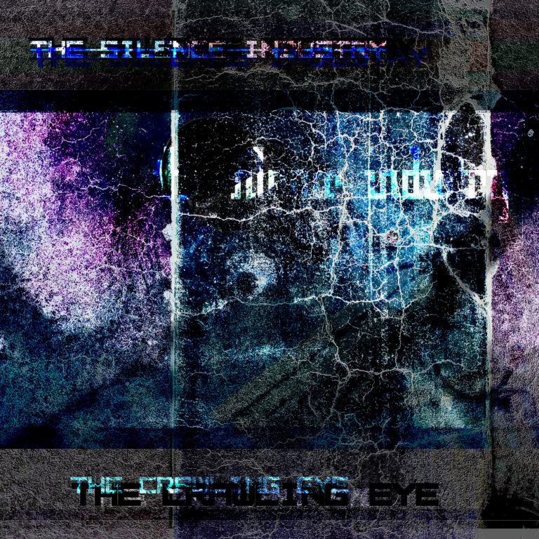 The Silence Industry – “The Crawling Eye”