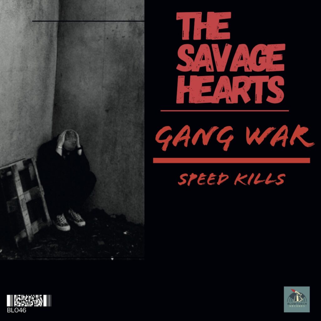 The Savage Hearts – “Gang War/Speed Kills”