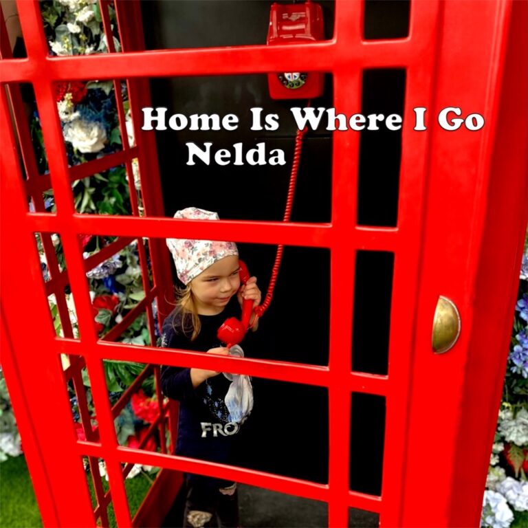 Nelda – “Home Is Where I Go”