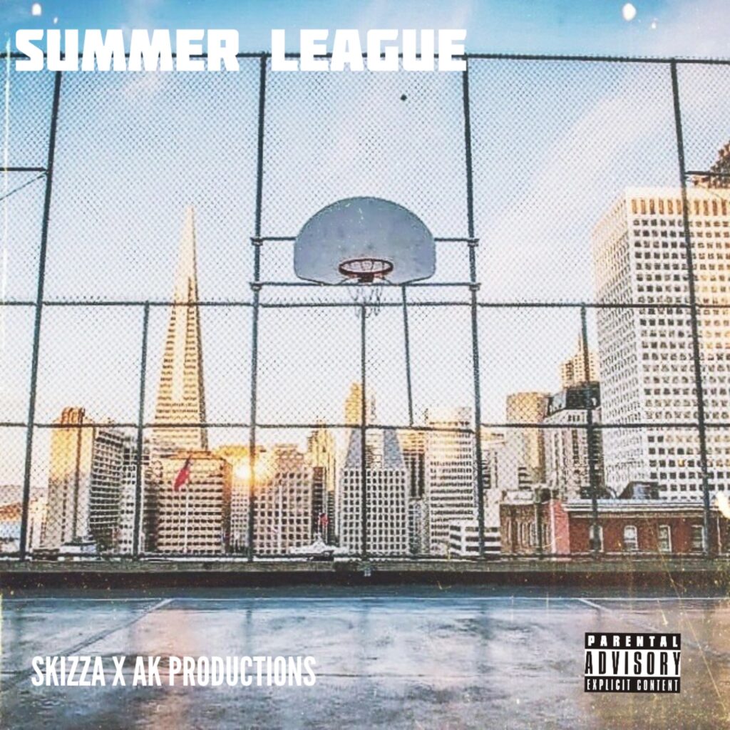 Skizza – “Summer League”