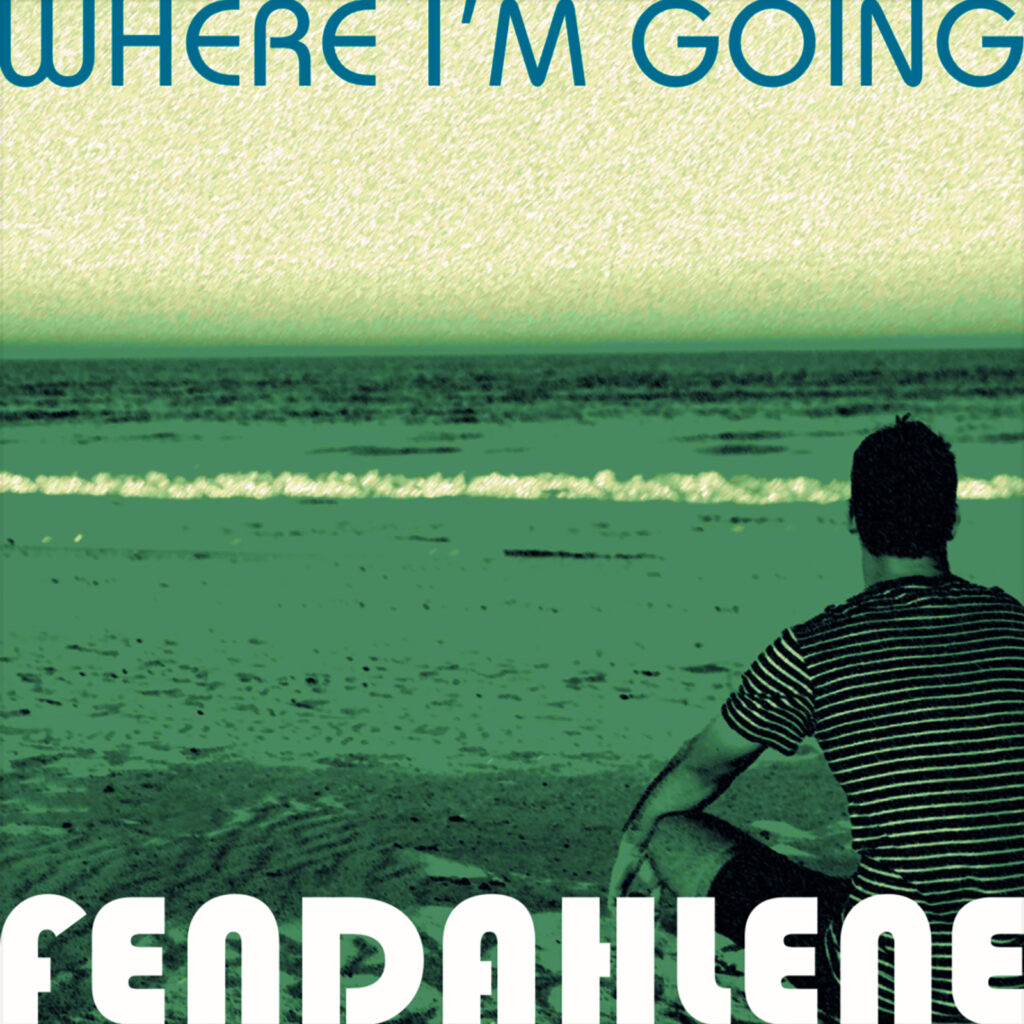 Fendahlene – “Where I’m Going”