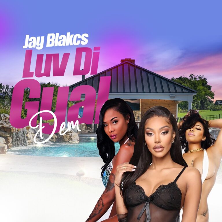 Jay Blakcs – “Luv Di Gyal Dem”