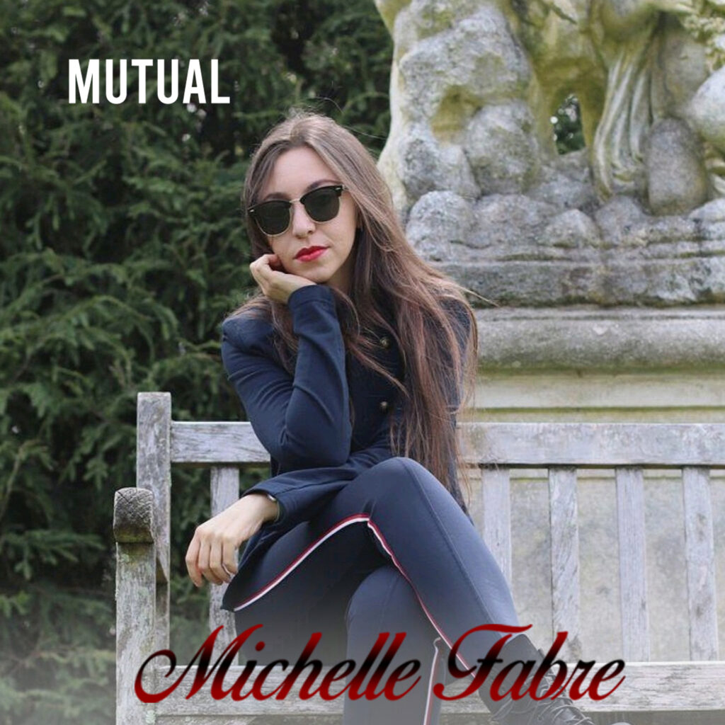 Michelle Fabre – “Mutual”