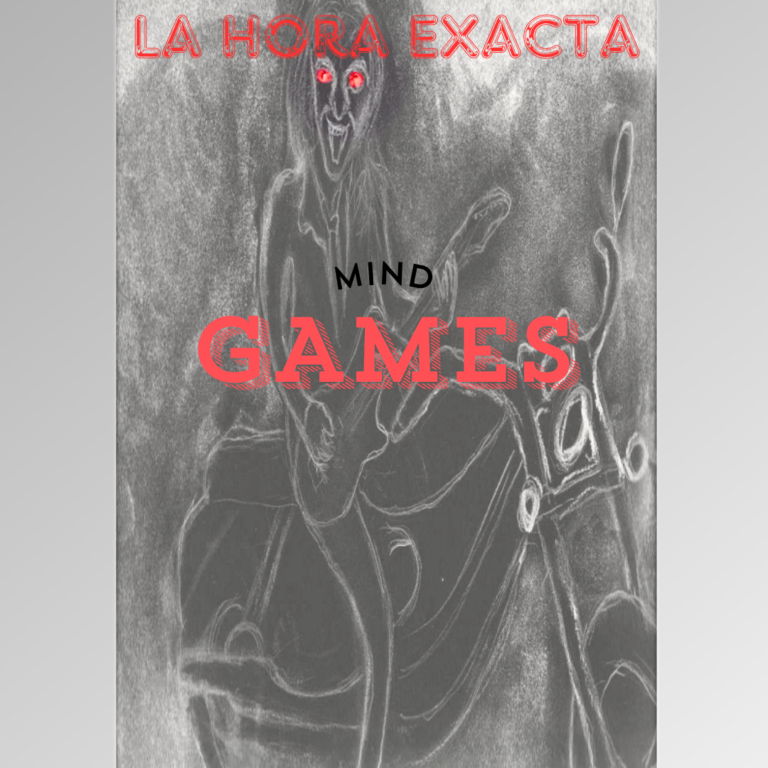 La Hora Exacta – “Mind Games”