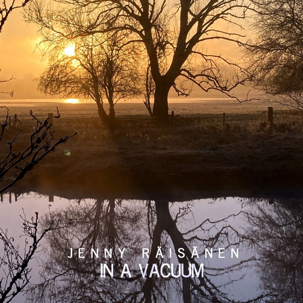 Jenny Räisänen – “In A Vacuum”