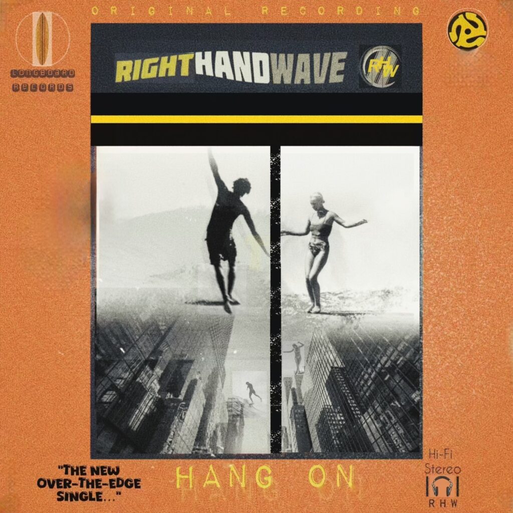 RightHandWave – “Hang On”