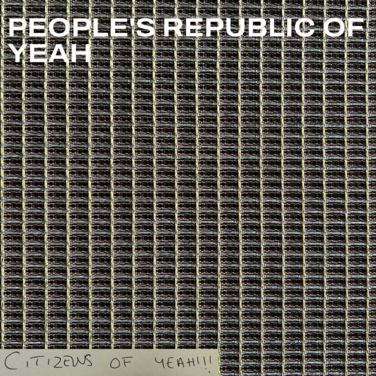 Citizens of YEAH!!! – “People’s Republic of YEAH”