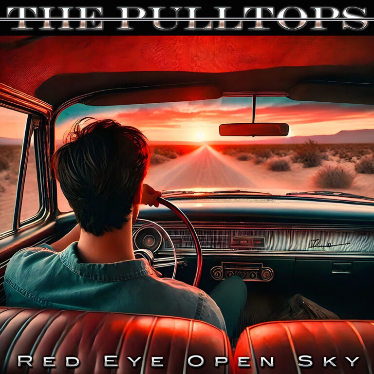 The Pulltops – “Red Eye Open Sky”