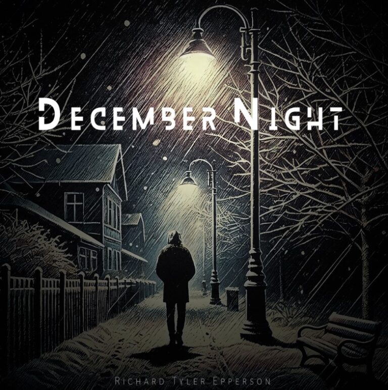 Richard Tyler Epperson – “December Night”