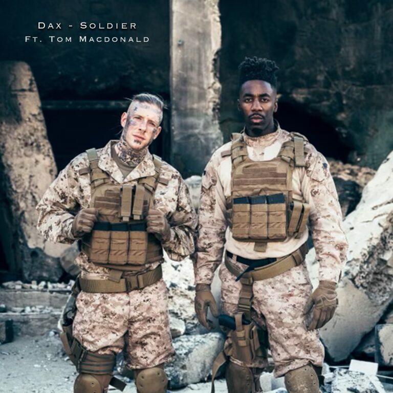 Dax Ft. Tom MacDonald – “Soldier”