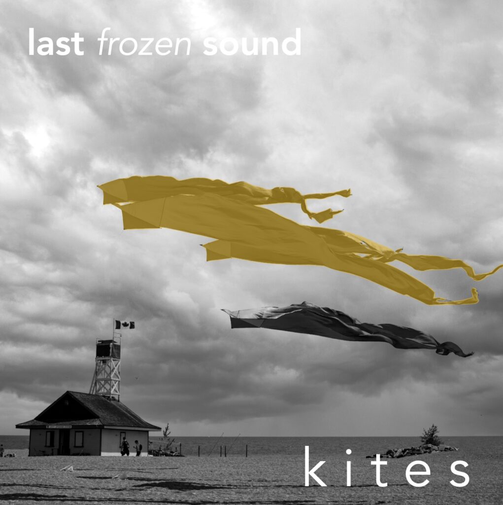 Last Frozen Sound – “Kites”