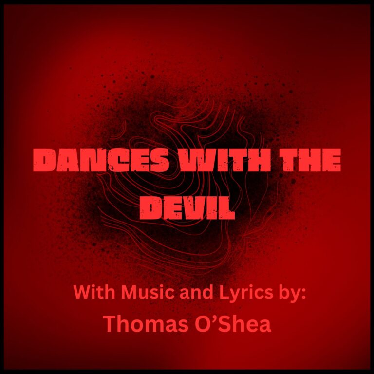 Thomas O’Shea – “Dances with the Devil”