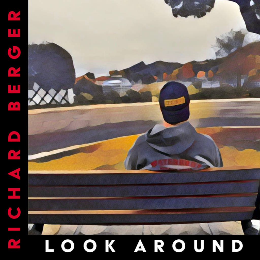 Richard Berger – “Look Around”