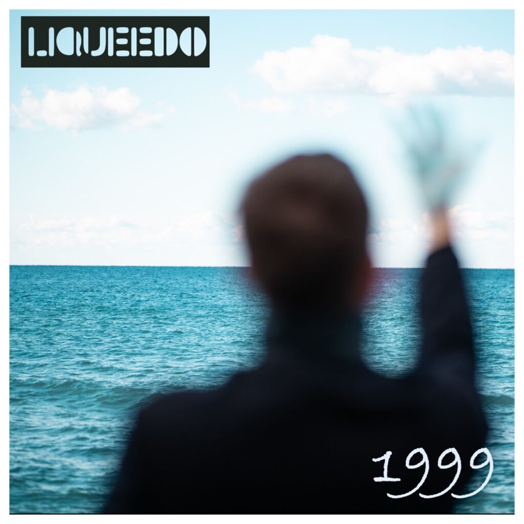 LIQUEEDO – “1999”
