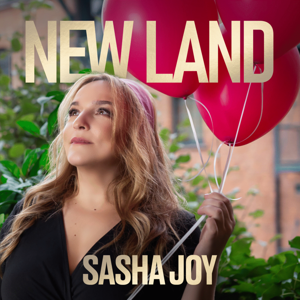 Sasha Joy – “New Land”