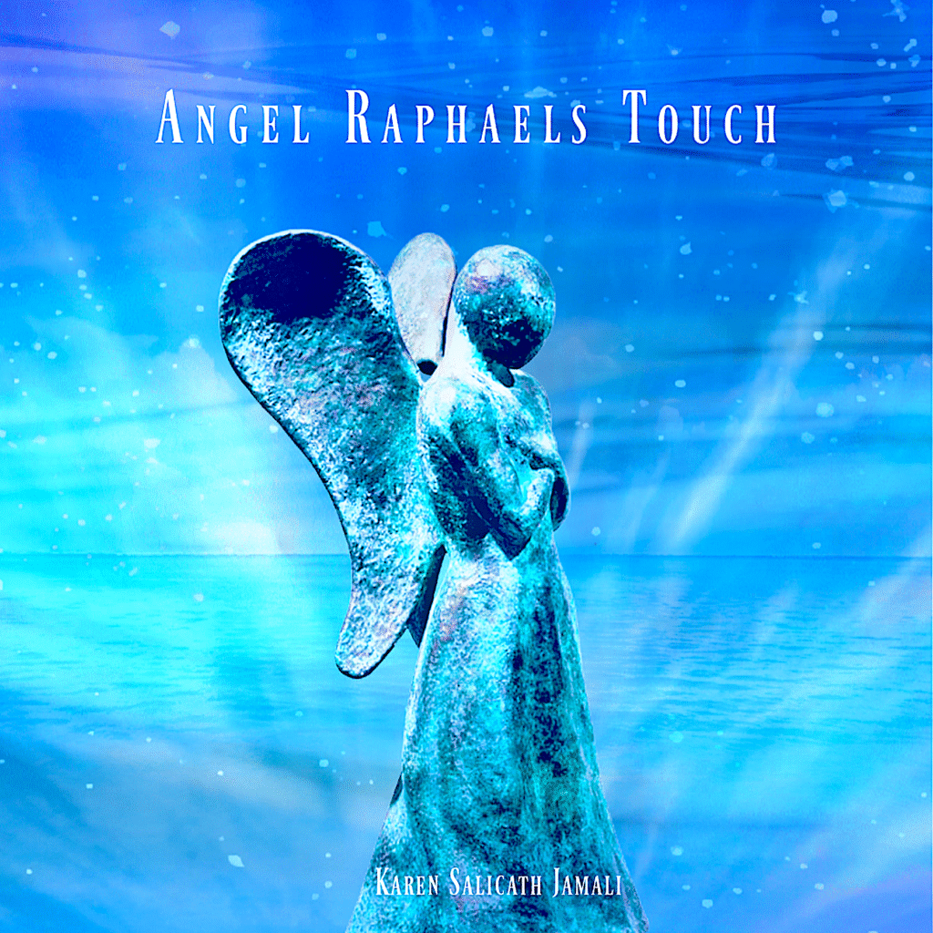 Karen Salicath Jamali – “Angel Raphaels Touch”