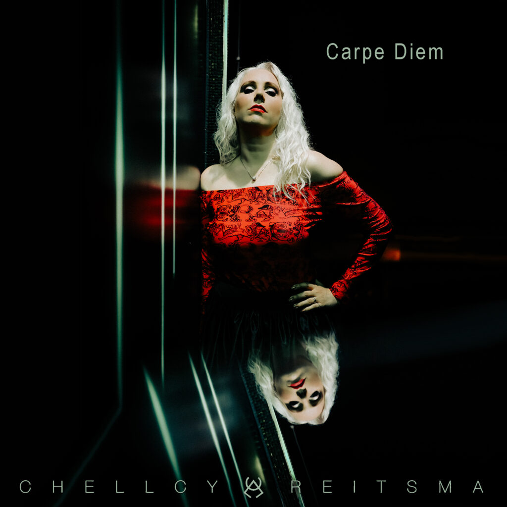 Chellcy Reitsma – “Carpe Diem”