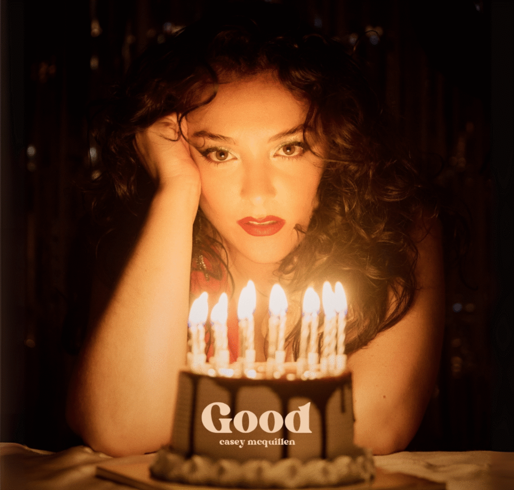 Casey McQuillen – “Good”