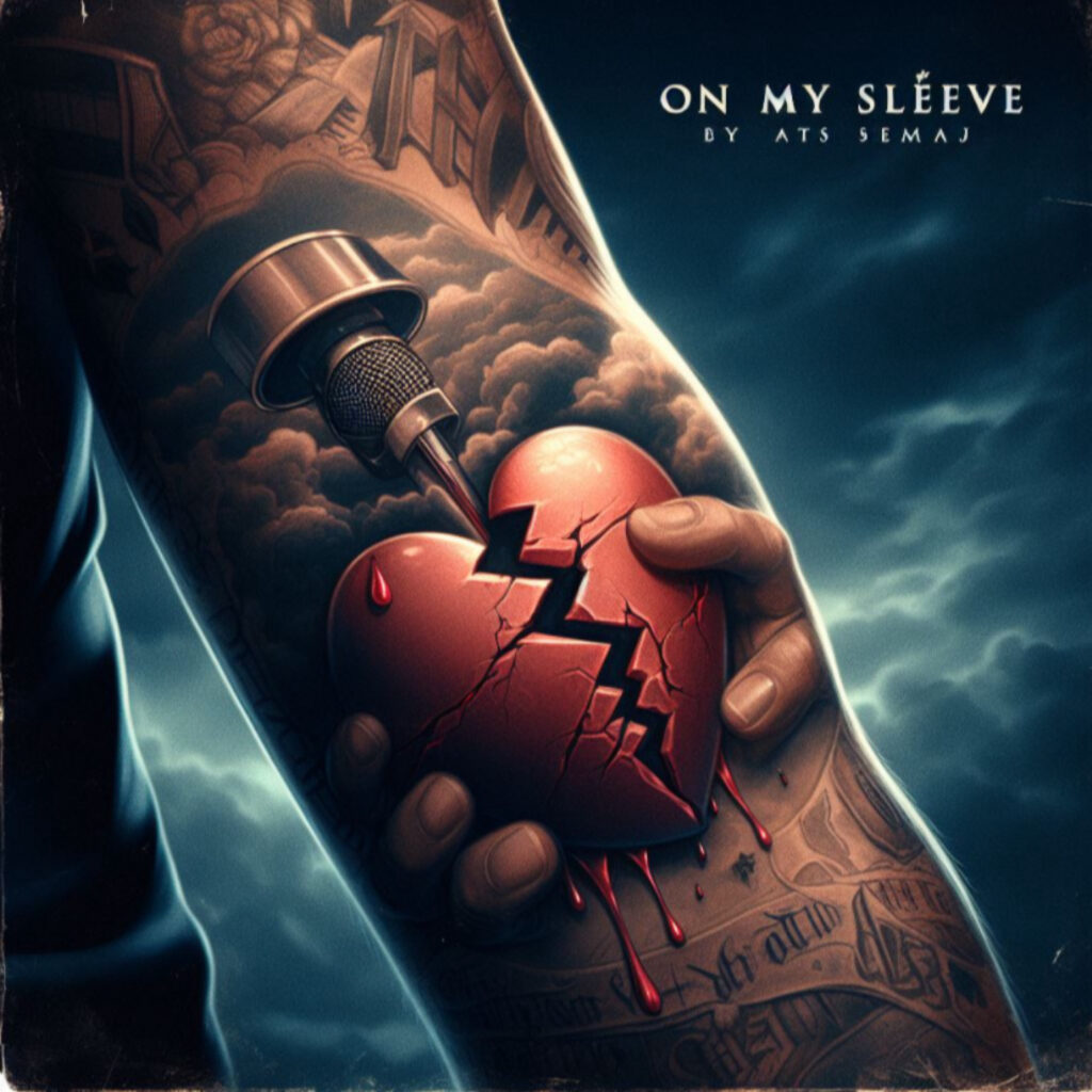 ATS Semaj – “On My Sleeve”