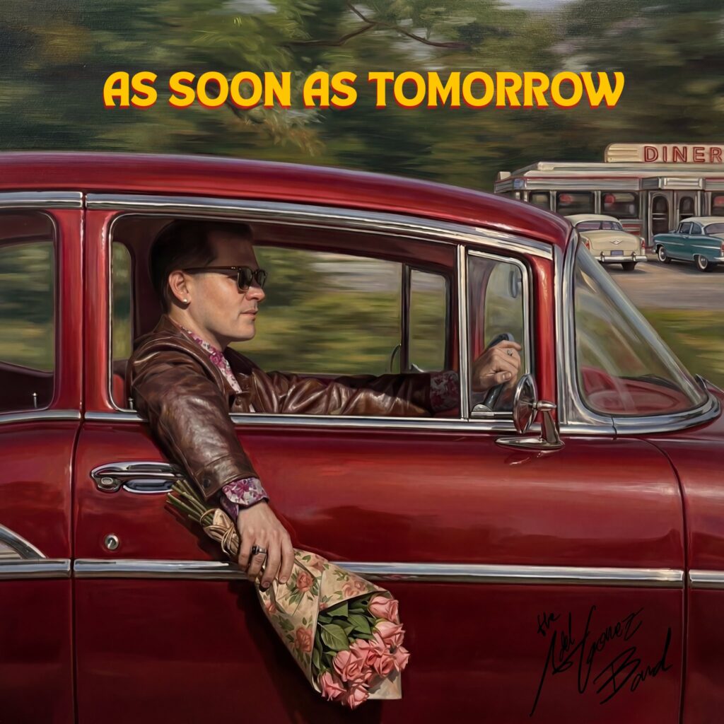 The Adel Gomez Band – “As Soon As Tomorrow”