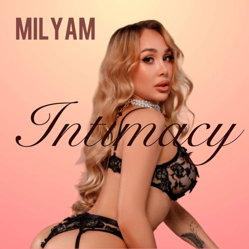 Milyam – “Intimacy”