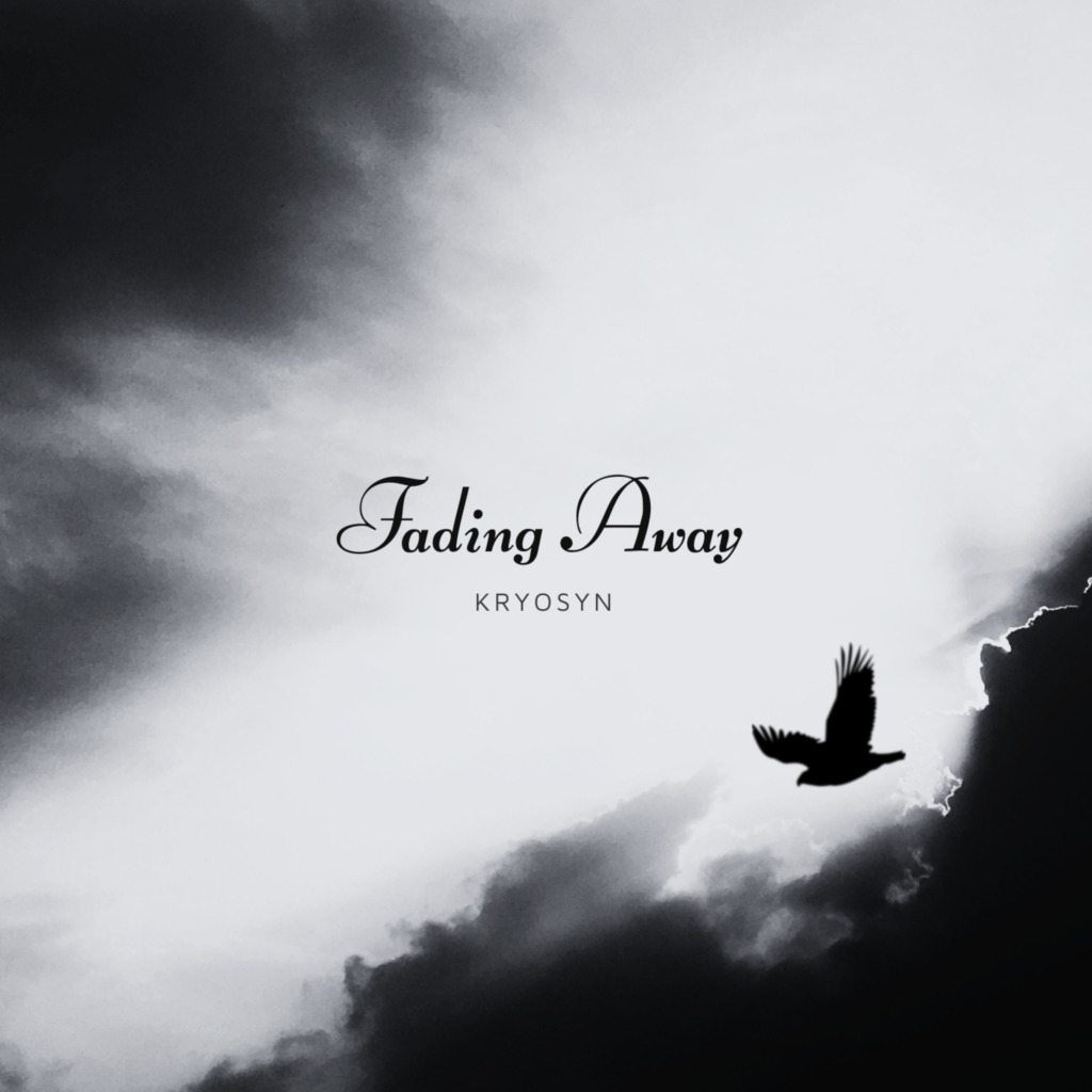 kryosyn – “Fading Away”