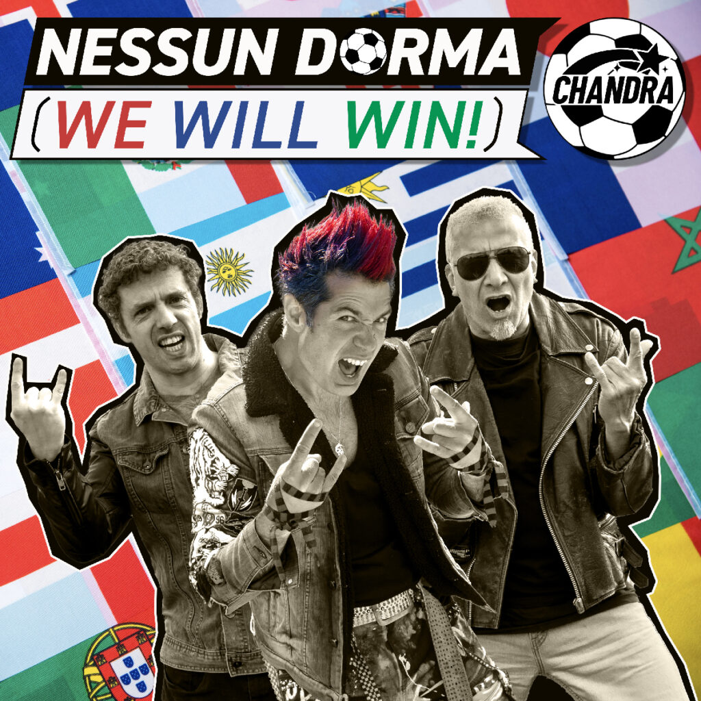 Chandra – “Nessun Dorma (We Will Win!)”