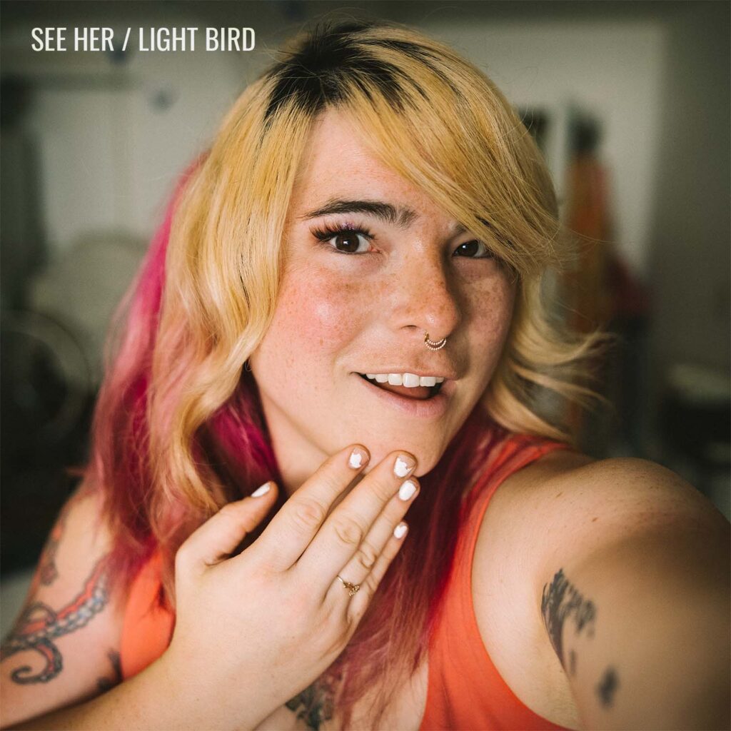 Light Bird – “See Her”