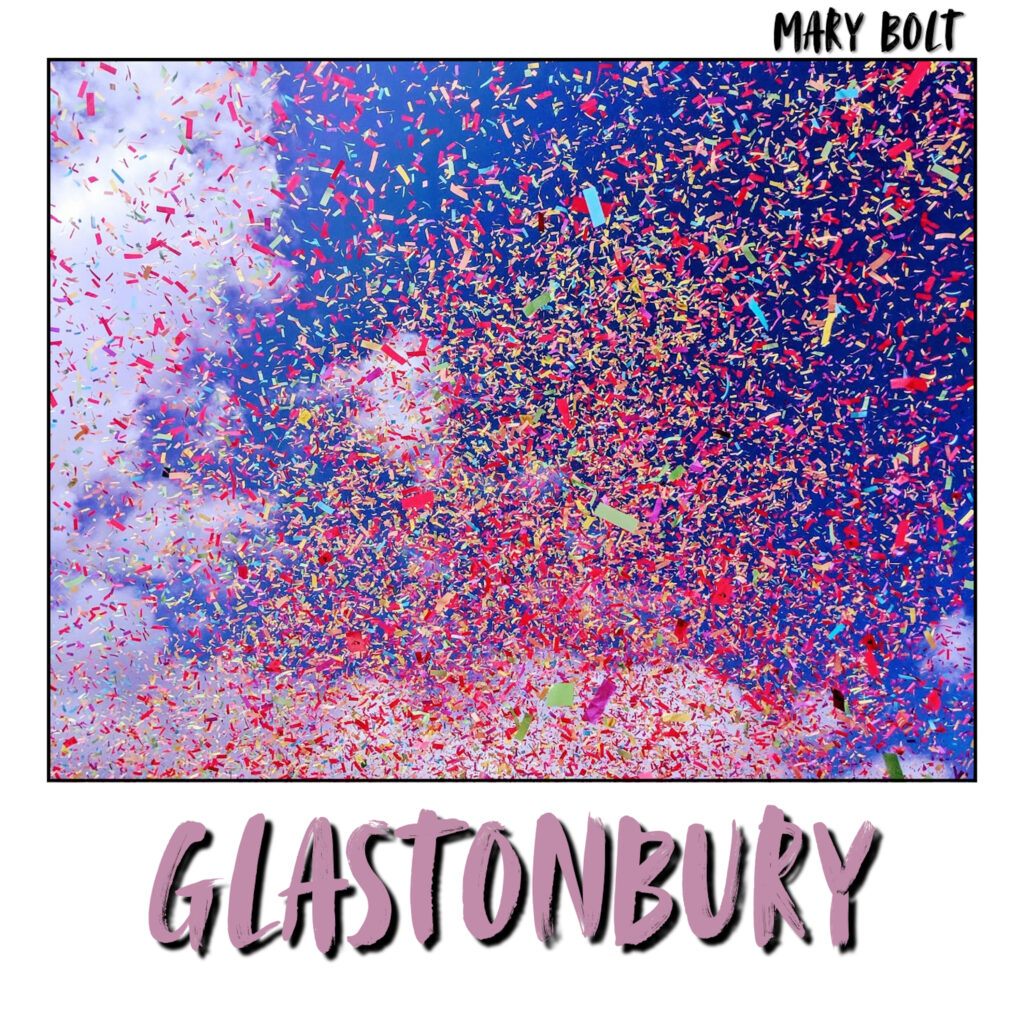 Mary Bolt – “Glastonbury”