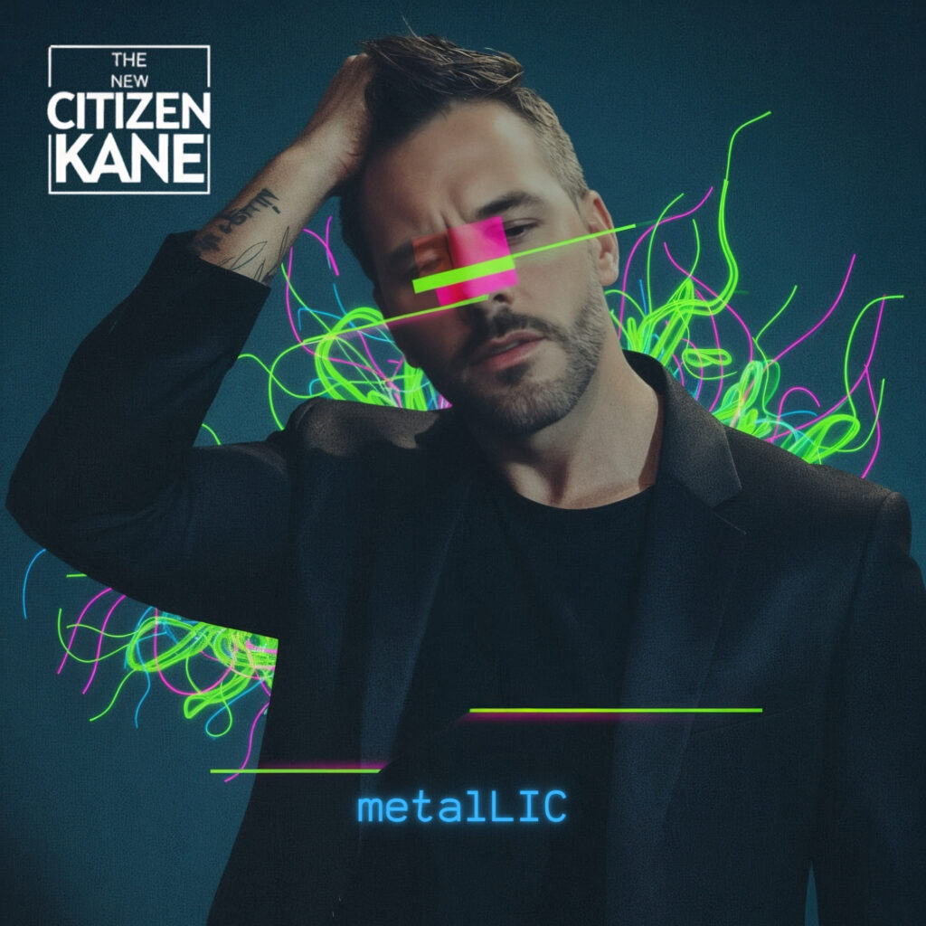 The New Citizen Kane – “metalLIC”