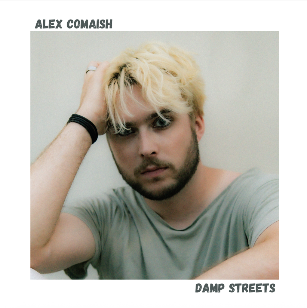 Alex Comaish – “Damp Streets”