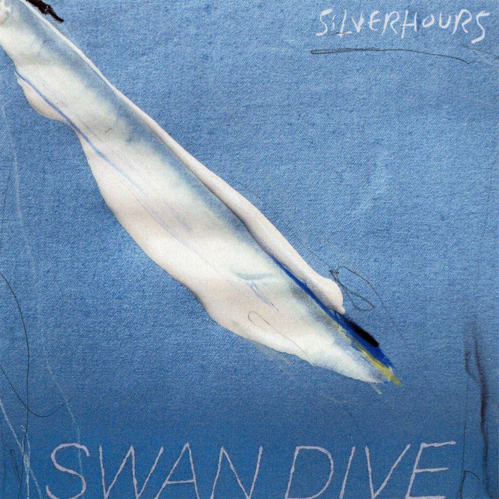 Silverhours – “Swan Dive”