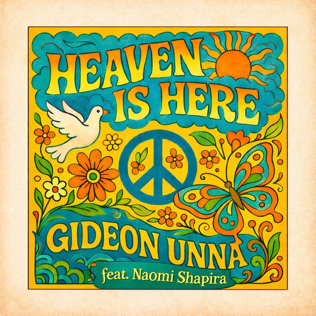 Gideon Unna x Naomi Shapira – “Heaven is here”