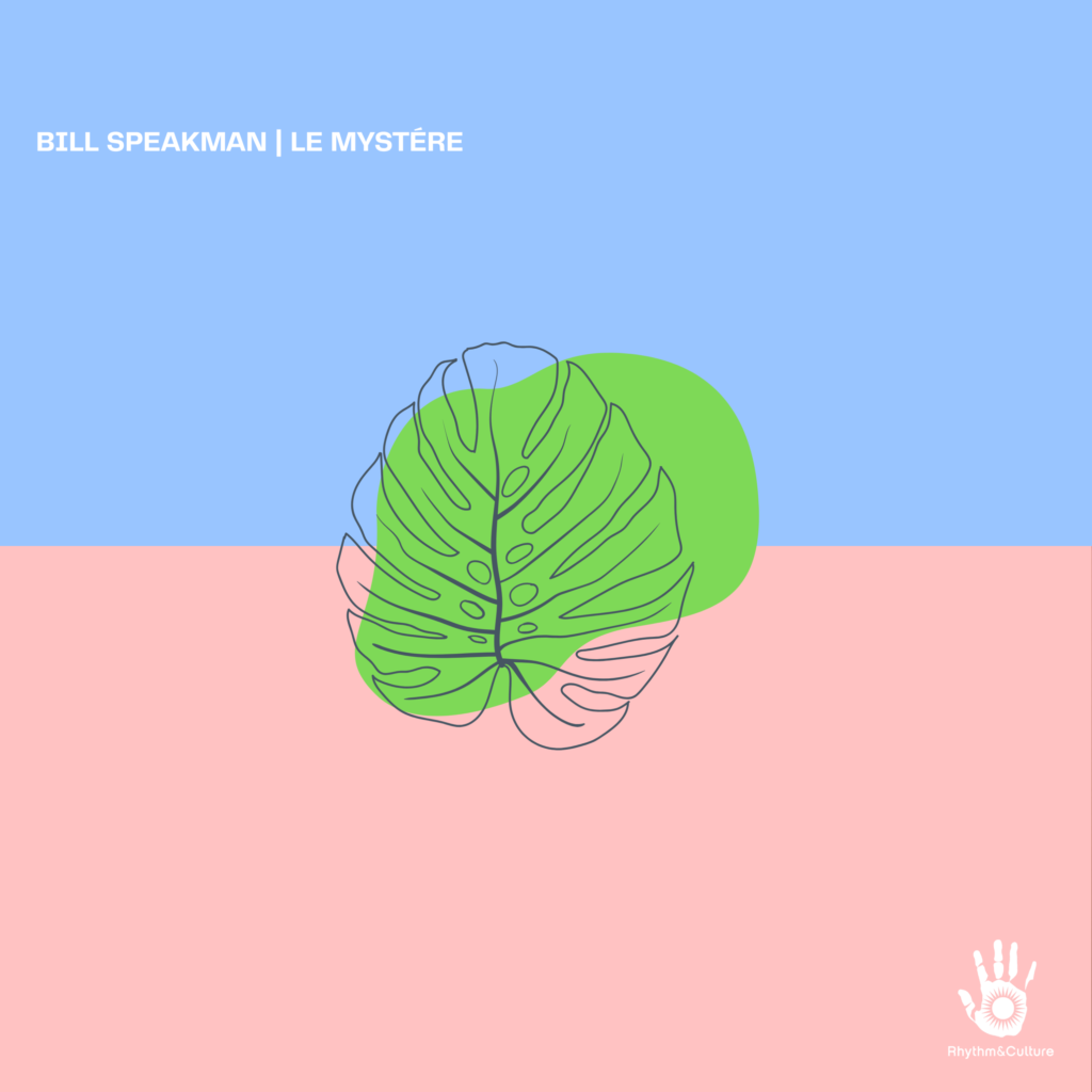 Bill Speakman – “Le Mystére”
