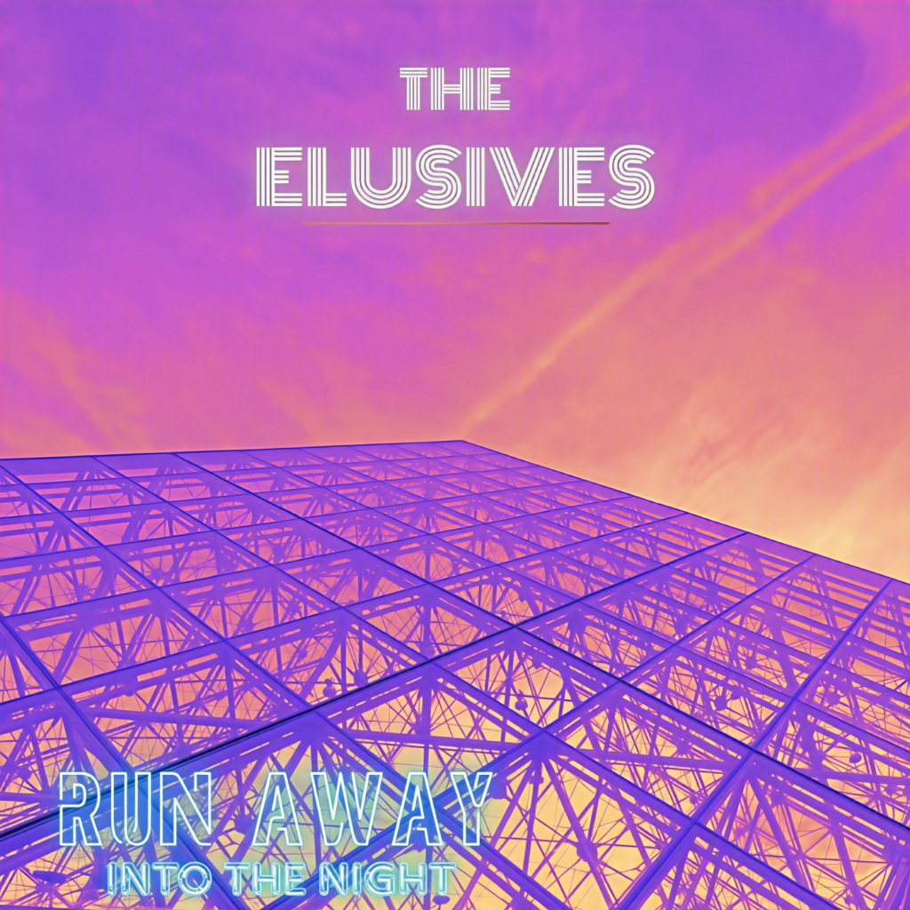 The Elusives – “Run Away Into The Night”